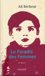 Ali Bécheur "Le paradis des femmes"
